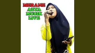Merane Azya Musik (Live)