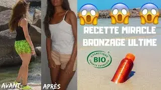 😱RECETTE BIO POUR UN BRONZAGE INTENSE ! 😱