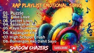 Rap Playlist Emotional song