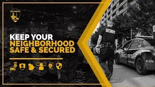 KEEP YOUR NEIGHBORHOOD SAFE & SECURED  | Ultimate Security Services Toronto