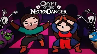 Давайте потанцуем | Crypt of the Necro Dancer | #18.25