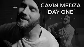 GAVIN MEDZA - 'Day One' (acoustic live)