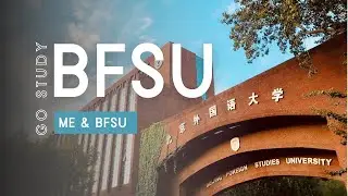 Beijing Foreign Studies University. Me and BFSU