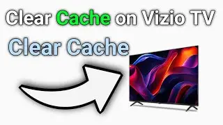 Clear Cache on Vizio TV (Fix Slow Apps & Lag Instantly)