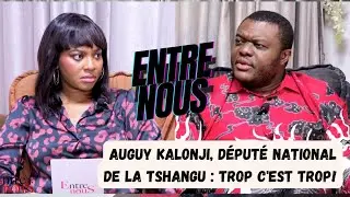 ENTRE-NOUS | HON. AUGUY KALONJI 