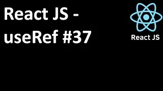 React JS - useRef