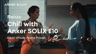 Anker SOLIX E10 | Power Whole-Home All at Once