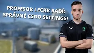 JAK SI NASTAVIT CSGO JAKO PROF&Iacute;K?!
