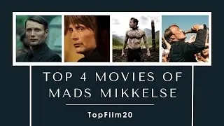 Top 4 movies of Mads Mikkelse:Casino Royale, Another Round, The Hunt, Valhalla Rising&lrm;