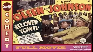 All Over Town (1937) | Full Movie | Ole Olsen | Chic Johnson | Mary Howard