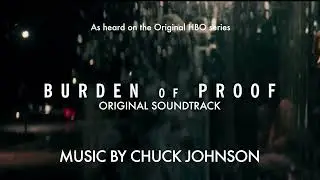 Burden Of Proof OST (Music from the HBO Original Series) OUT NOW