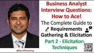 Business Analyst Requirement Gathering Interview Questions Part 2