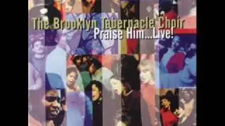 Brooklyn tabernacle choir: praise him live (you were there)