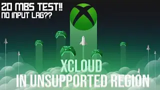 Has Xcloud Genuinely Improved?? 20 MBPS XCLOUD TEST IN UNSUPPORTED REGION 2024