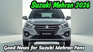 Suzuki Mehran 2026 | New Model First Look, Price & Features in Pakistan #suzukimehran #mehran2026 