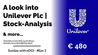 A look into Unilever Plc - Stock Analysis | Sunday with eDGI ☕ | #Eps 3