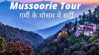 Mussoorie Uttarakhand Queens of the Hills | Mussoorie vlog |