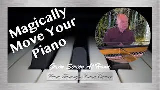 How to make your piano look like it's somewhere else | The wonders of Green Screen