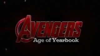 Yearbook 2015 Commercial- Age of Ultron