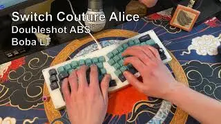 Switch Couture Alice w/ Boba LT & EPbt Doubleshot ABS