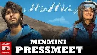 Minmini - PRESSMEET | Esther Anil | Gaurav Kalai | Halitha Shameem