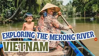 Explore the Mystical Mekong River in Vietnam: Hidden Islands and Local Life 🌴🌏