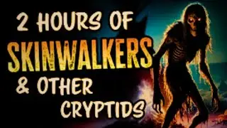 2 HOURS of CREEPY SKINWALKER & CRYPTID Scary Stories | RAIN SOUNDS |Horror Stories to Fall Asleep To