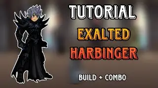 AQW | COMO JOGAR DE EXALTED HARBINGER - TUTORIAL DE CLASSES