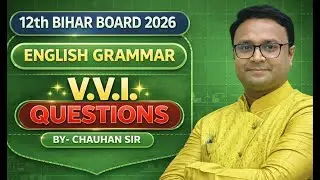 12th Bihar Board 2026 | English Grammar VVI Questions | By Chauhan Sir