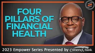 The Four Pillars of Financial Health with Bryan C. Jackson | Empower Series