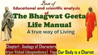#2 Chapter1-Analogy of Characters of Mahabharat| Arjun Vishad (despondency)  Yog Our Body is Chariot