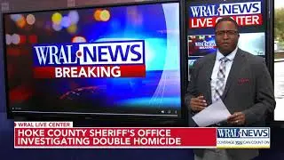 Hoke County Sheriff's Office investigating double homicide