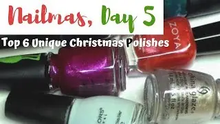 Top 6 Unique Christmas Polishes | Nailmas, Day 5 // threesixtynails