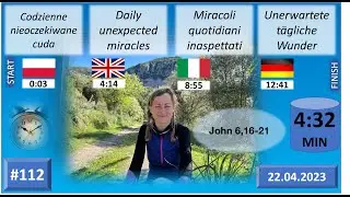 #112 Codzienne nieoczekiwane cuda. Unexpected miracles. Miracoli inaspettati. Unerwartete Wunder.