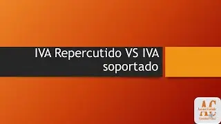 IVA Repercutido VS IVA soportado