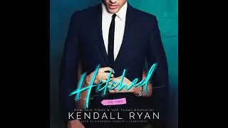 Hitched, Vol. 2 - Kendall Ryan