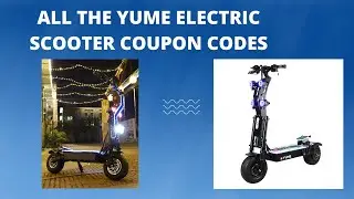 YUME Scooter Coupon Codes (All YUME E-Scooters)