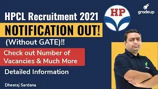 HPCL Recruitment 2021 Notification Out !! Check out Number of Vacancies & Much More