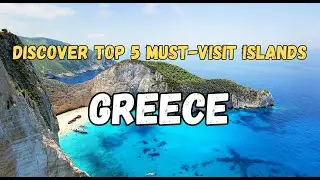 Top 5 Greek Islands to Visit  Best Islands in Greece for Your Dream Vacation 🏝️🇬🇷