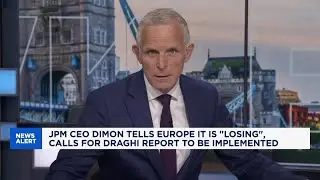 JPMorgan CEO Jamie Dimon tells Europe 'you're losing' on competitiveness