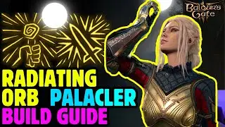 OP RADIATING ORB CLERIC / PALADIN Build Guide: Baldur's Gate 3
