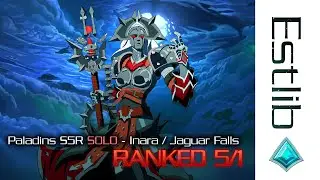 Paladins Season 5-1 SOLO Ranked - Inara / Jaguar Falls
