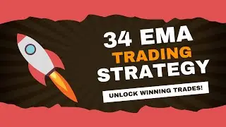 💡 Master the 34 EMA Strategy! | Entry, Exit, Hacks & More #trading