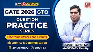 GTQ Series | GATE 2026 Important Questions | Electronic Devices & Circuits | UPSC ESE Revision