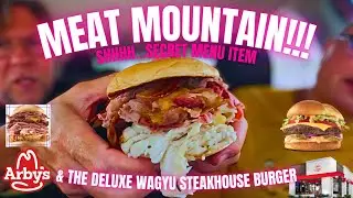 Arby's Wagyu Steakhouse Burger and Secret Menu Item the 