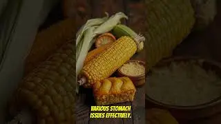 Unlock the Hidden Health Benefits of Corn You Never Knew About