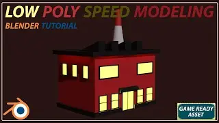Blender Low Poly Speed Modeling: Industrial Building for Games