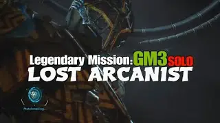 LOST ARCANIST - GM3 SOLO #ANTHEM