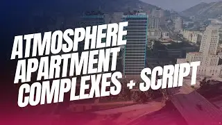 Atmosphere Apartment Complexes + Script - MLO (FiveM/GTA5)