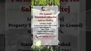 Pre-Leased Office for Sale in Thaltej, Ahmedabad | Assured Rental Income | Genz Realty LLP